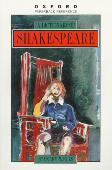 A Dictionary of Shakespeare (Oxford Quick Reference) cover