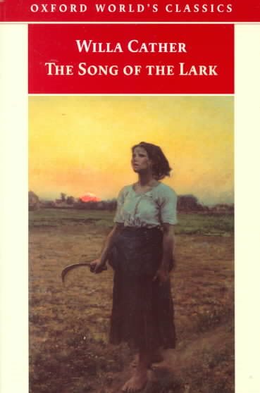 The Song of the Lark (Oxford World's Classics) cover