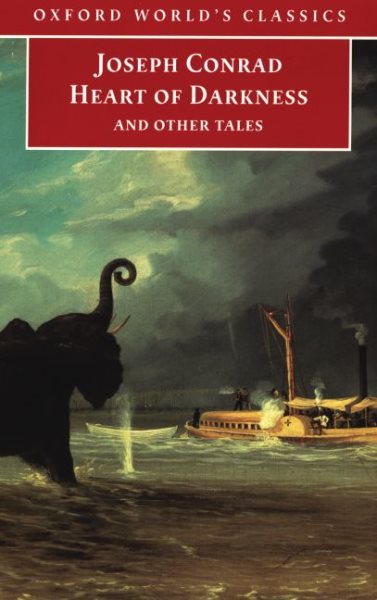 Heart of Darkness: and Other Tales (Oxford World's Classics) cover