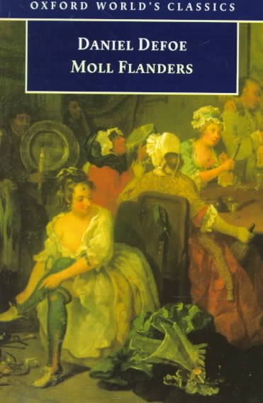 The Fortunes and Misfortunes of the Famous Moll Flanders. (Oxford World's Classics) cover