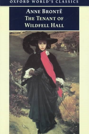 The Tenant of Wildfell Hall (Oxford World's Classics)
