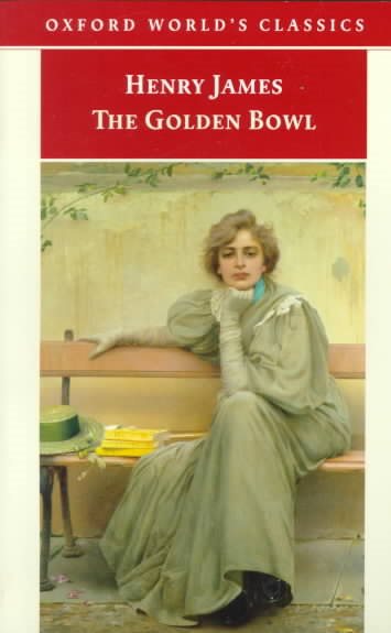 The Golden Bowl (Oxford World's Classics) cover