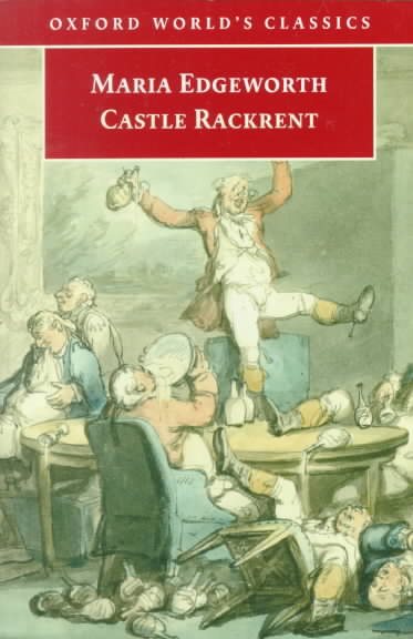 Castle Rackrent (Oxford World's Classics)