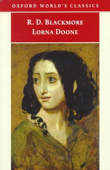 Lorna Doone: A Romance of Exmoor (Oxford World's Classics) cover
