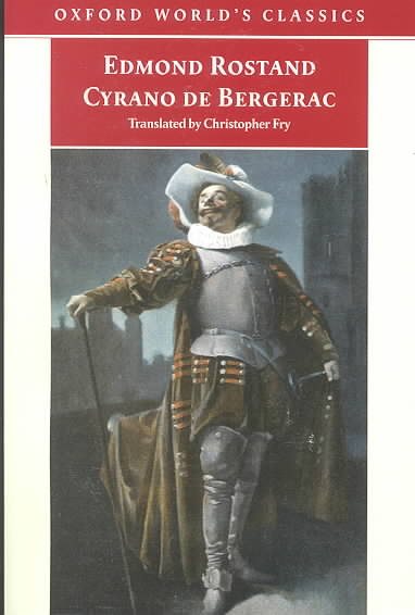 Cyrano de Bergerac: A Heroic Comedy in Five Acts (Oxford World's Classics) cover