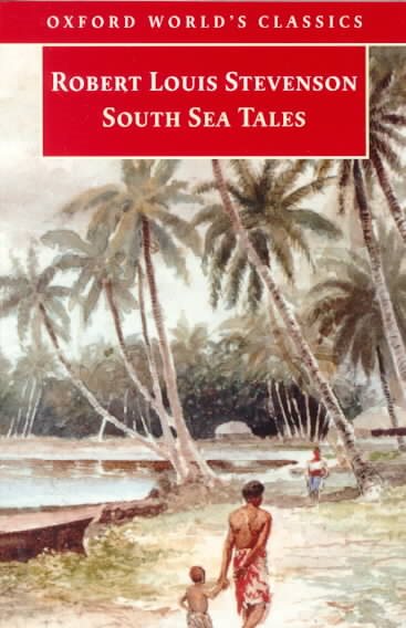 South Sea Tales (Oxford World's Classics) cover