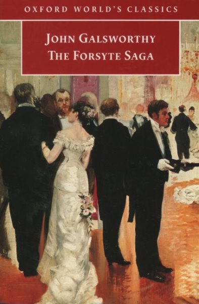 The Forsyte Saga (Oxford World's Classics)
