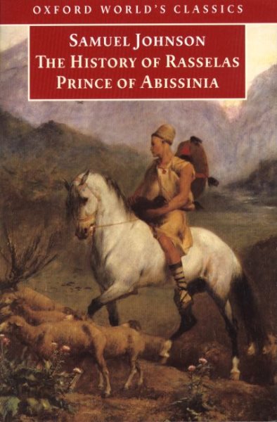 The History of Rasselas: Prince of Abissinia (Oxford World's Classics)