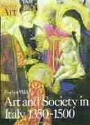 Art and Society in Italy 1350-1500 (Oxford History of Art) cover