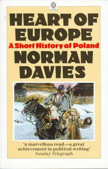 Heart of Europe: A Short History of Poland (Oxford Paperbacks) cover