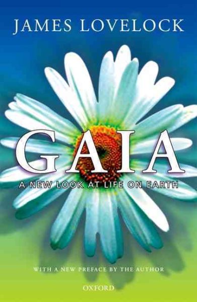 Gaia: A New Look at Life on Earth cover
