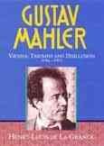 Gustav Mahler, Vol. 3: Vienna: Triumph and Disillusion, 1904-1907 cover