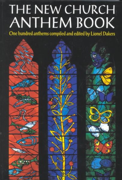 The New Church Anthem Book: One Hundred Anthems cover