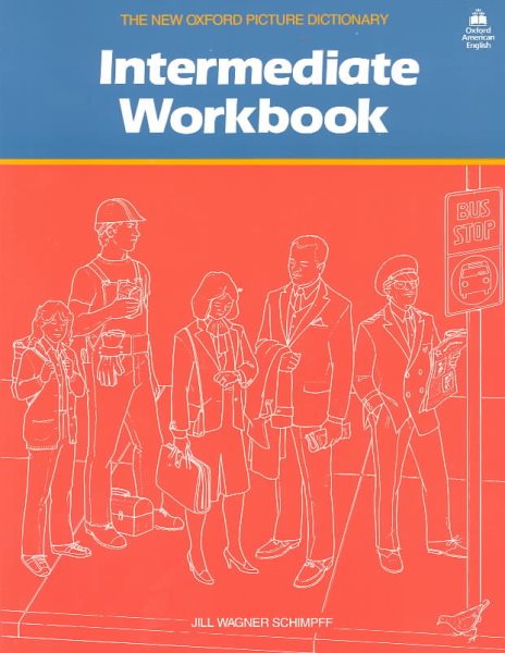 The New Oxford Picture Dictionary Intermediate Workbook