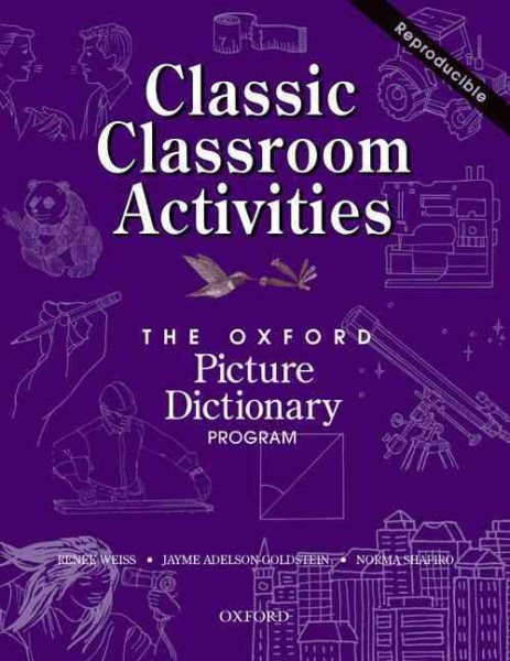 The Oxford Picture Dictionary: Classic Classroom Activities (The Oxford Picture Dictionary Program) cover