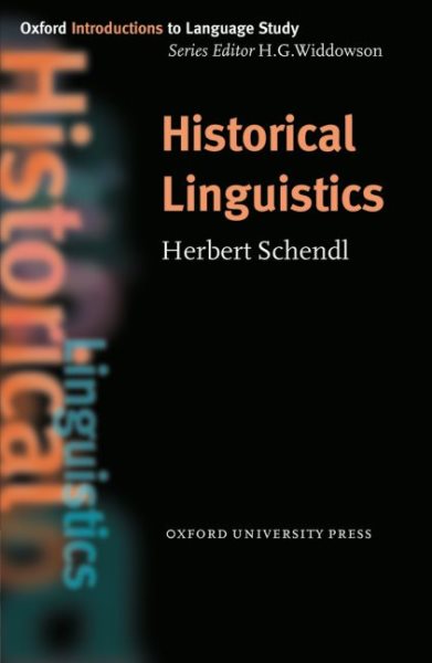 Historical Linguistics (Oxford Introductions to Language Study) cover
