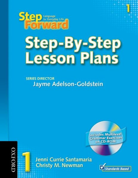 Step Forward 1 Step-By-Step Lesson Plans with Multilevel Grammar Exercises CD-ROM: Language for Everyday Life cover