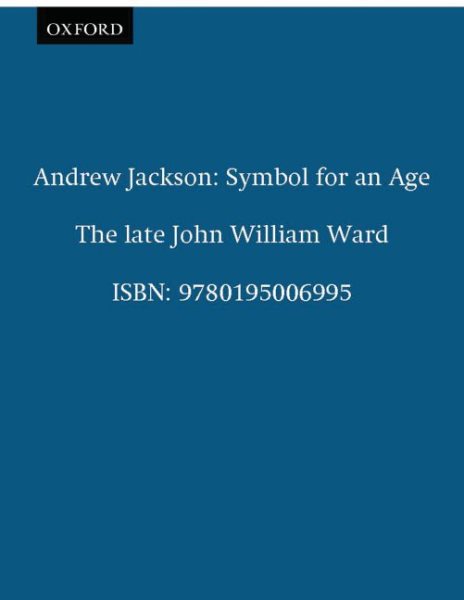 Andrew Jackson: Symbol for an Age (Galaxy Books) cover