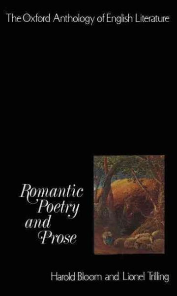 The Oxford Anthology of English Literature: Volume IV: Romantic Poetry and Prose cover