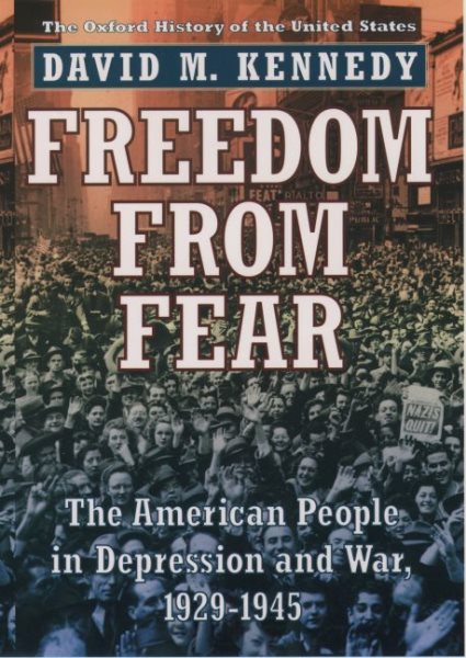 Freedom from Fear: The American People in Depression and War, 1929-1945 (Oxford History of the United States) cover