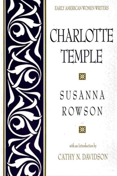 Charlotte Temple (Early American Women Writers) cover