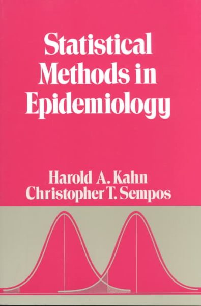 Statistical Methods in Epidemiology (Monographs in Epidemiology and Biostatistics, 12)