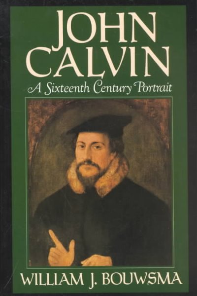 John Calvin: A Sixteenth-Century Portrait cover
