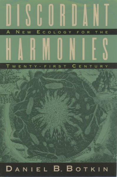 Discordant Harmonies: A New Ecology for the Twenty-first Century cover