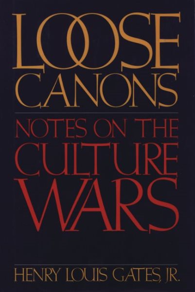 Loose Canons: Notes of the Culture Wars