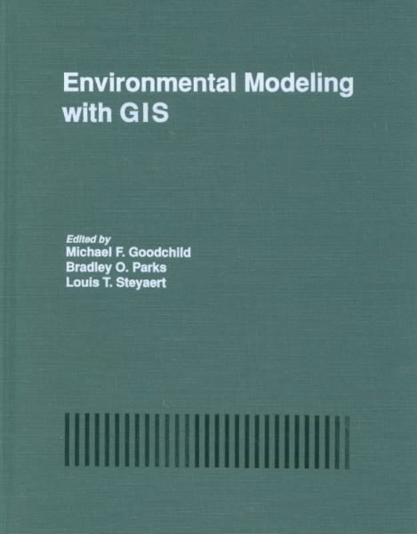 Environmental Modeling with GIS (Spatial Information Systems) cover