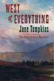 West of Everything: The Inner Life of Westerns (Oxford Paperbacks) cover