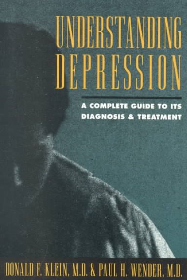 Understanding Depression: A Complete Guide to Its Diagnosis and Treatment cover