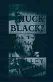 Was Huck Black?: Mark Twain and African-American Voices (Oxford Paperbacks)