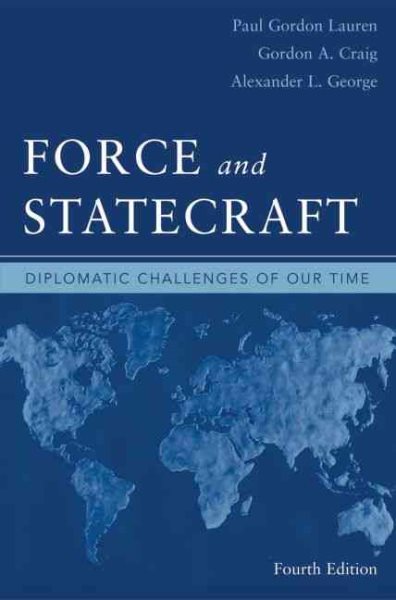 Force and Statecraft: Diplomatic Problems of Our Time cover