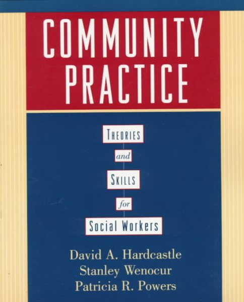 Community Practice: Theories and Skills for Social Workers cover