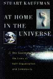 At Home in the Universe: The Search for the Laws of Self-Organization and Complexity cover