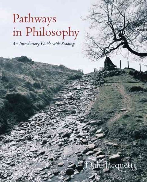 Pathways in Philosophy: An Introductory Guide with Readings