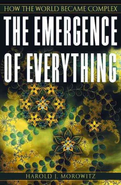 The Emergence of Everything: How the World Became Complex cover