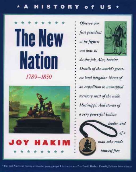 The New Nation (History of Us) Vol. 4