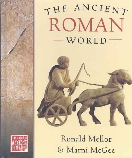 The Ancient Roman World (World in Ancient Times) cover