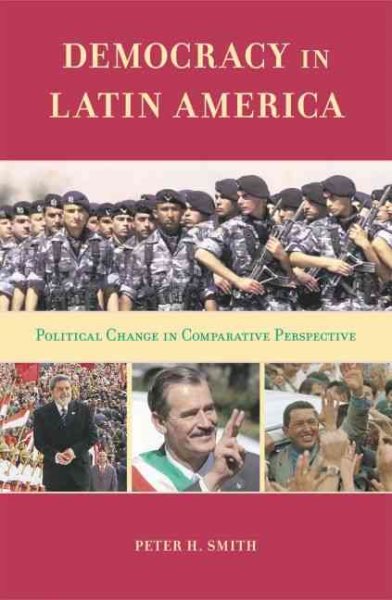 Democracy in Latin America: Political Change in Comparative Perspective cover