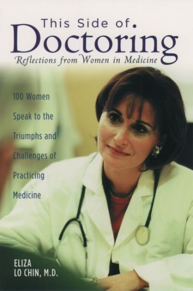 This Side of Doctoring: Reflections from Women in Medicine cover