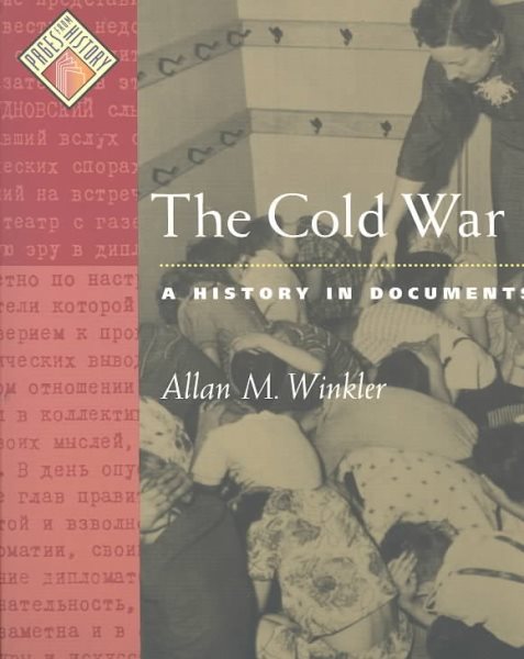 The Cold War: A History in Documents (Pages from History) cover