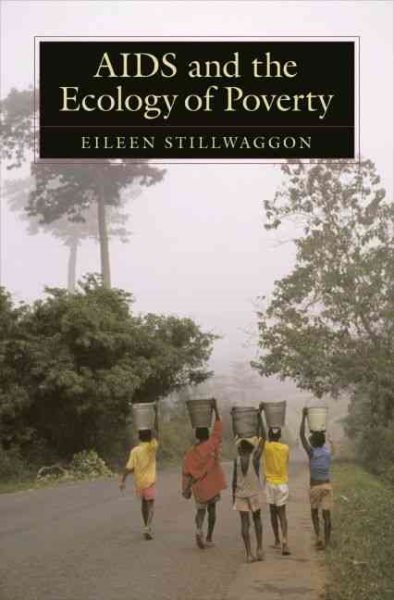AIDS and the Ecology of Poverty cover
