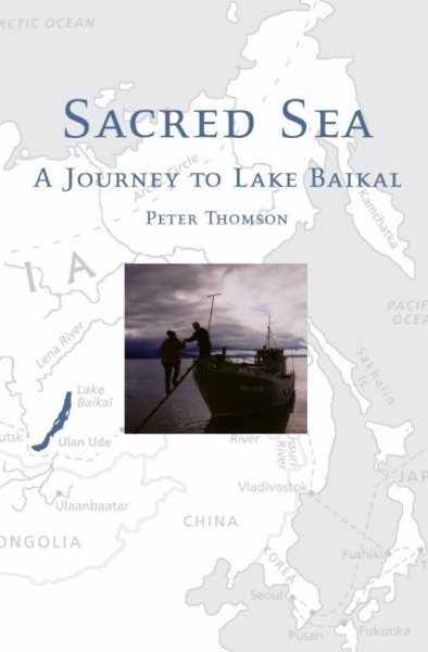 Sacred Sea: A Journey to Lake Baikal cover