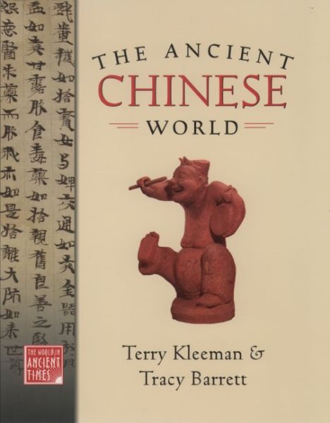The Ancient Chinese World (The World in Ancient Times) cover