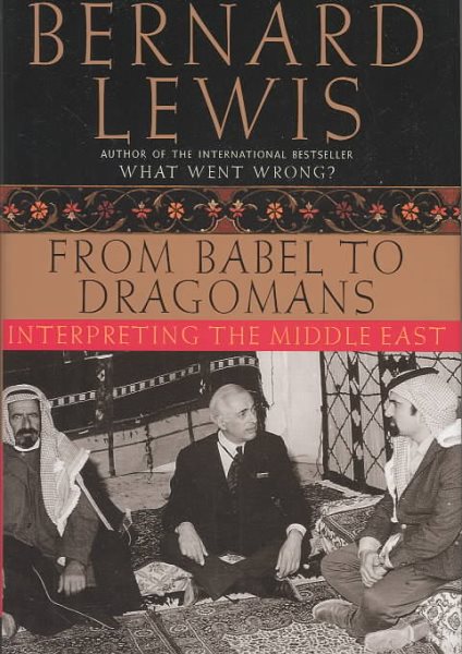 From Babel to Dragomans: Interpreting the Middle East cover