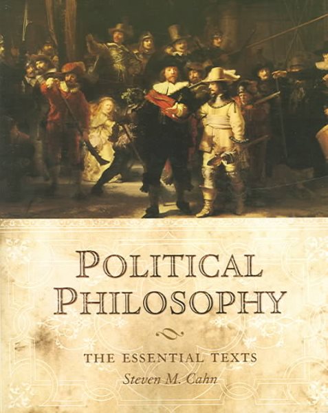 Political Philosophy: The Essential Texts cover