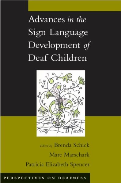 Advances in the Sign Language Development of Deaf Children (Perspectives on Deafness) cover