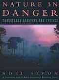 Nature in Danger: Threatened Habitats and Species (Guinness Guide to Nature in Danger) cover